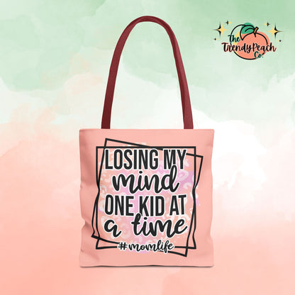 Losing My Mind One Kid At A Time Mom Life Tote Bag