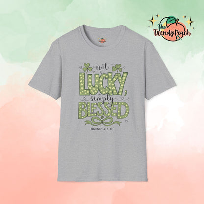 Not Lucky, Simply Blessed St. Patrick's Day Graphic Tee