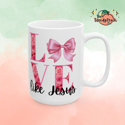 Love Like Jesus Religious Ceramic Mug