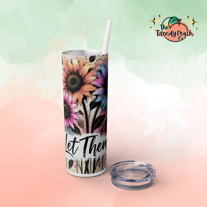 Let Them Multicolor Sunflower 20z Tumbler with Straw