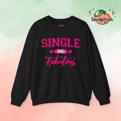 Pink Single & Fabulous Graphic Crewneck Sweatshirt