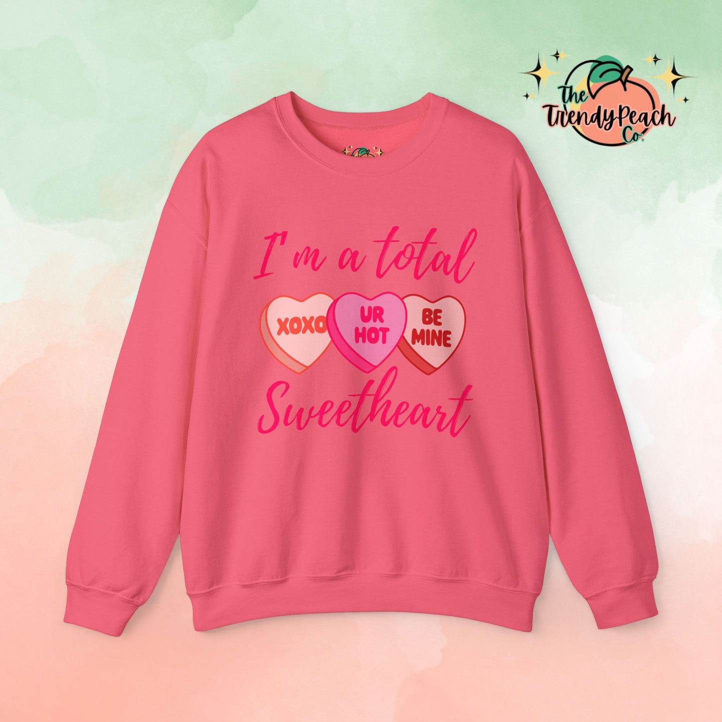 Total Sweetheart Candy Valentine's Day Crewneck Sweatshirt