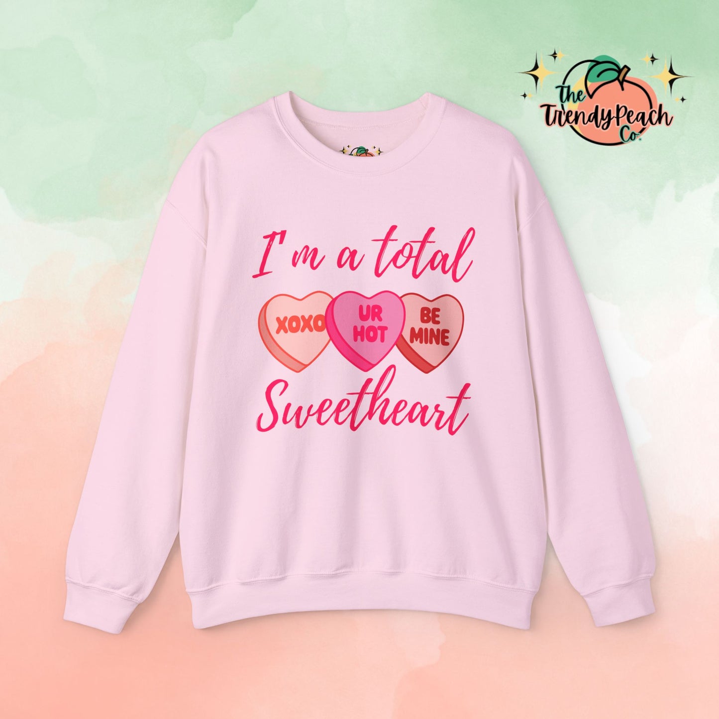 Total Sweetheart Candy Valentine's Day Crewneck Sweatshirt