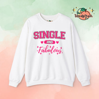 Pink Single & Fabulous Graphic Crewneck Sweatshirt