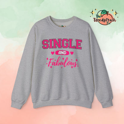 Pink Single & Fabulous Graphic Crewneck Sweatshirt