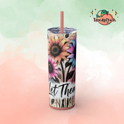 Let Them Multicolor Sunflower 20z Tumbler with Straw