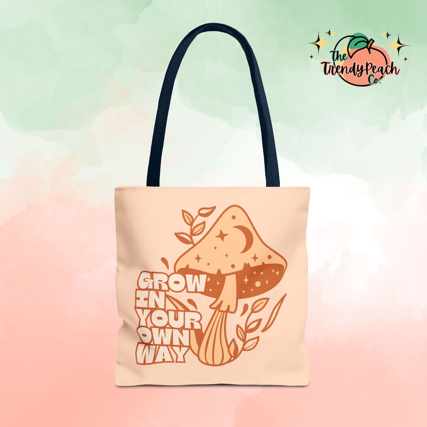 Grow In Your Own Way Mushroom Tote Bag