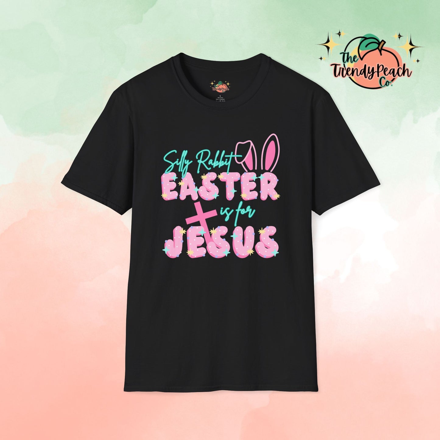 Silly Rabbit Easter Is For Jesus Easter Graphic Tee