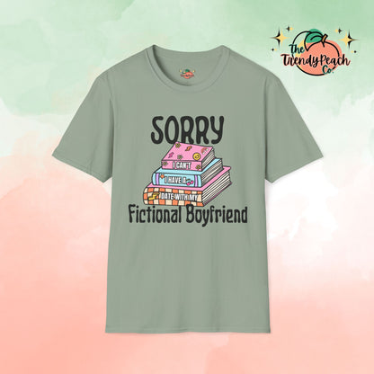 Sorry Can't Date With Fictional Boyfriend Graphic Tee