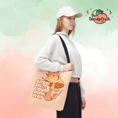 Grow In Your Own Way Mushroom Tote Bag