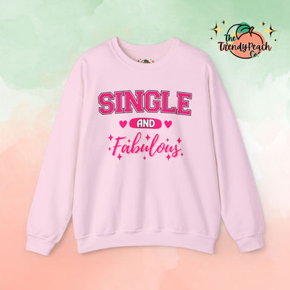 Pink Single & Fabulous Graphic Crewneck Sweatshirt