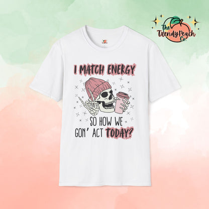 I Match Energy Trendy Skull Graphic Tee