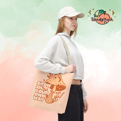 Grow In Your Own Way Mushroom Tote Bag