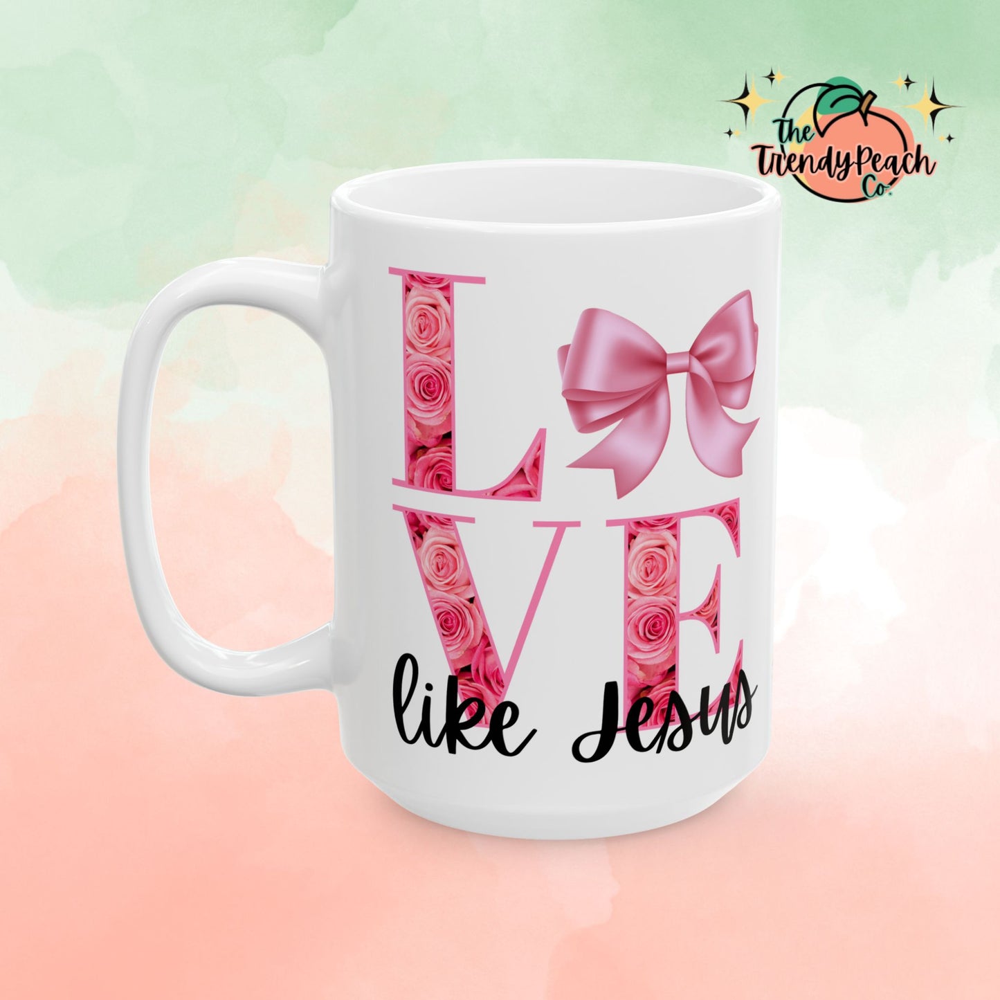 Love Like Jesus Religious Ceramic Mug