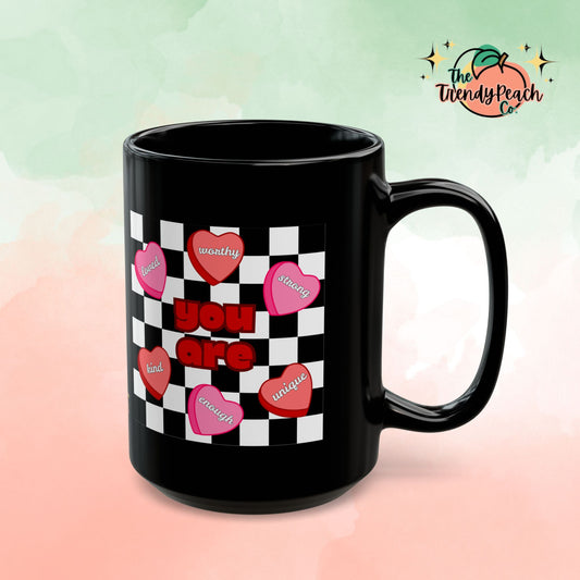 You Are Loved Worthy Enough Kind Strong Checkered Ceramic Mug