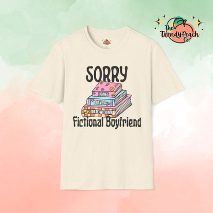 Sorry Can't Date With Fictional Boyfriend Graphic Tee