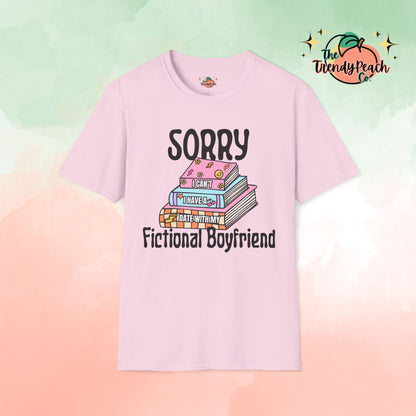 Sorry Can't Date With Fictional Boyfriend Graphic Tee