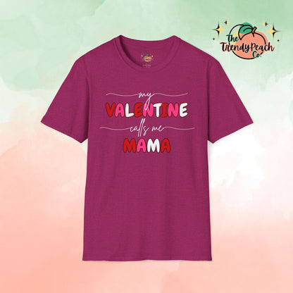 My Valentine Calls Me Mama Graphic Tee