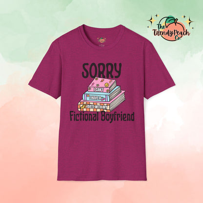 Sorry Can't Date With Fictional Boyfriend Graphic Tee